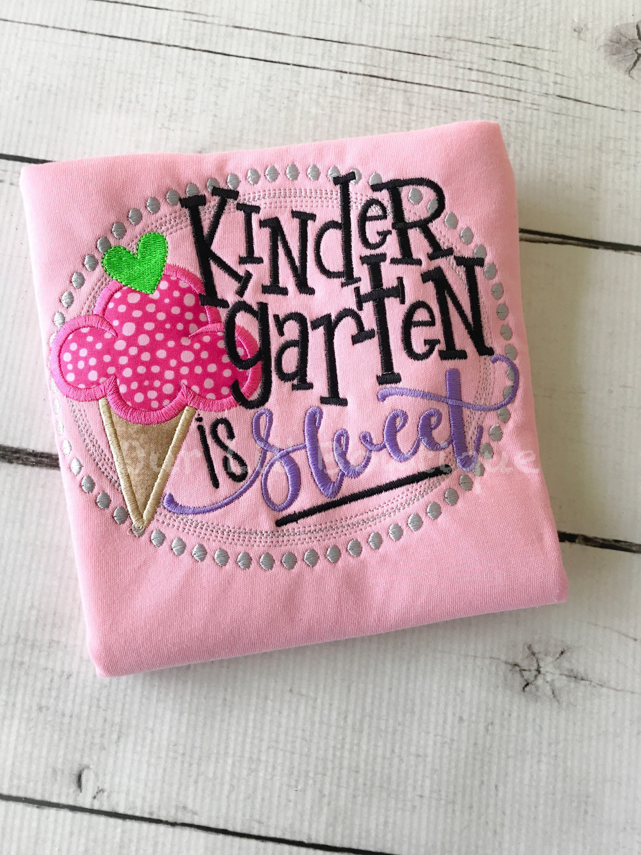 Kindergarten Is Sweet - School Shirt - Preschool Shirt - VPK Shirt - Kindergarten Shirt - Girl Back to School - Custom School Shirt