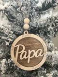 Papa Ornament - Dad Ornament - Personalized Ornament - Mom Ornament - Grandma - Nana - Grandpa - Family Ornament