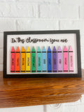 In this Classroom You Are Sign - Teacher Gift - Teacher Appreciation Sign - Teacher Definition Sign - Gifts for Teachers - Classroom Decor