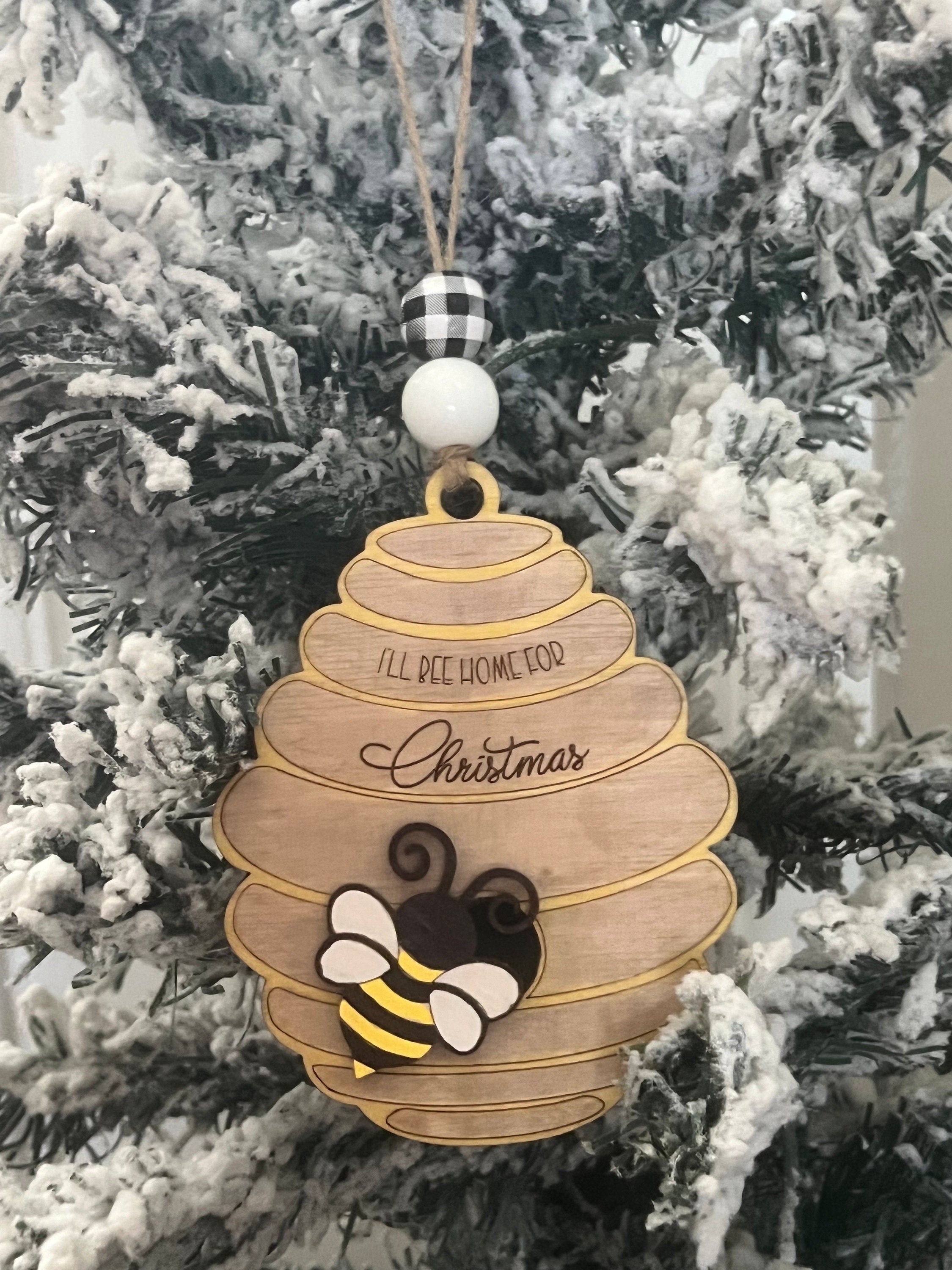 Bee Ornament - I'll Bee Home for Christmas - Be Kind - Gift for Bee Lovers