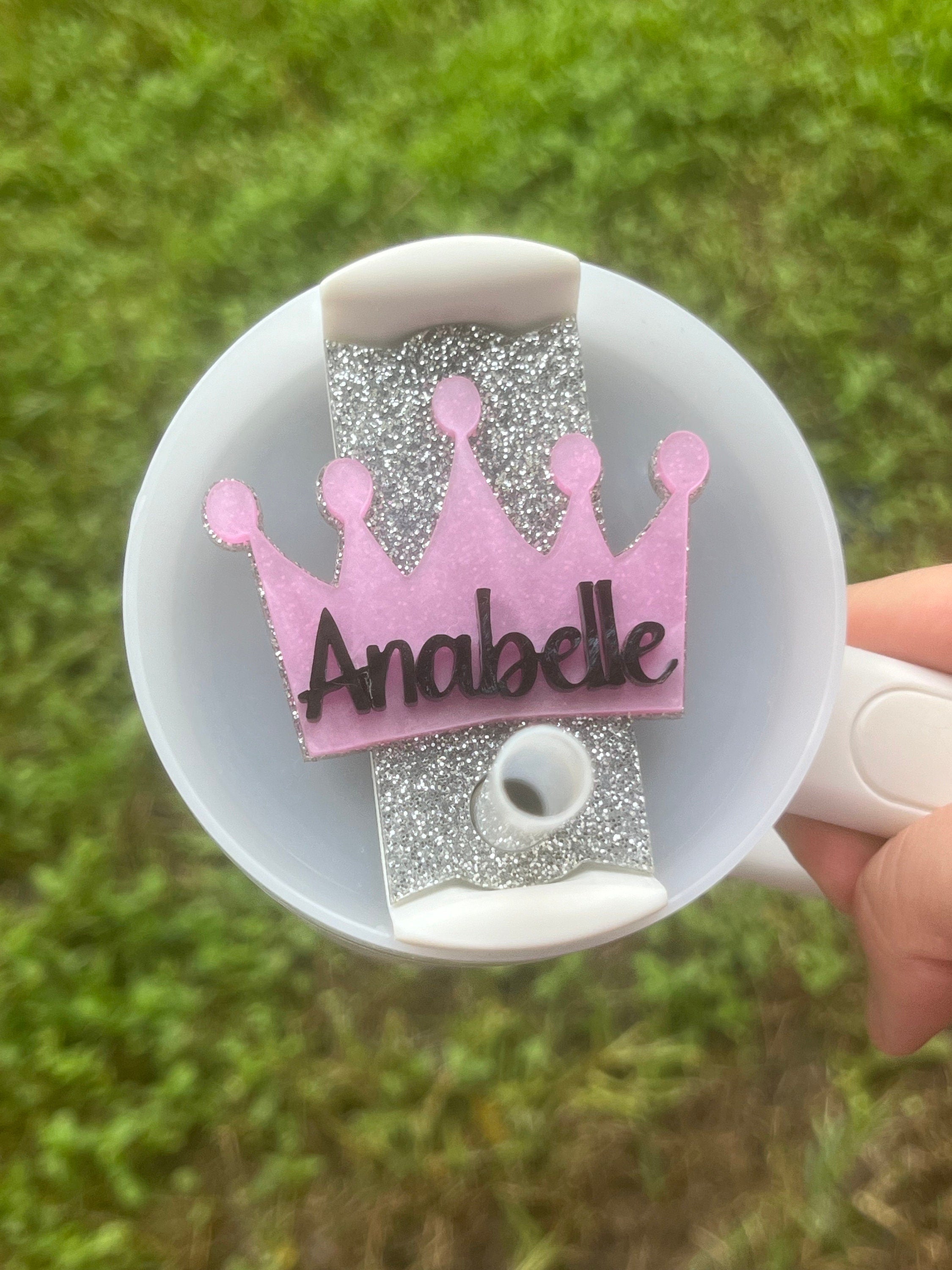 Crown Tumbler Name Tag 20oz, 30oz or 40 oz - Custom Tumbler Topper - Princess Crown