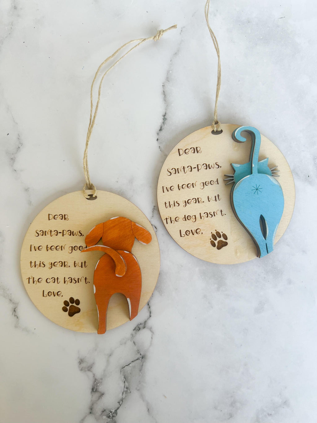Pet Ornament - Silly Pet Ornament - Cat Paws - Wooden Hanging Christmas Tree Ornament - Dog Lover - Cat Lover - Gifts for Pet Lover