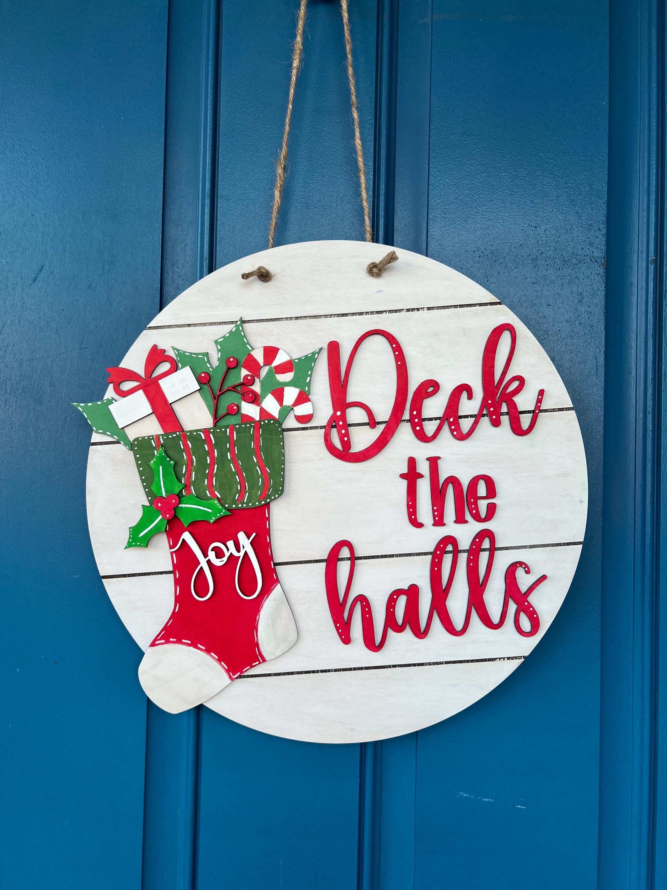 Deck the Halls - Christmas Door Hanger - Door Hanger - Wall Decor - Holiday Decor - Personalized Decor - Winter Sign - Winter Door Sign