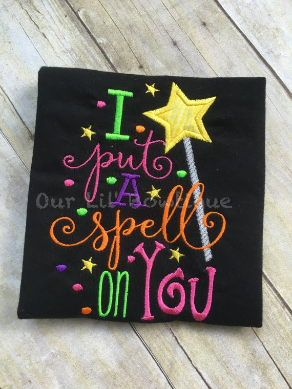 I Put A Spell On You - Halloween Shirt - Girls Halloween Shirt - Witch Shirt - Fun Halloween Shirt - Halloween - Ghouls