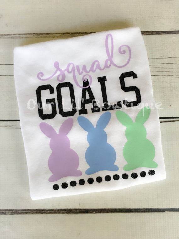 Squad Goals Easter Shirt - Girls Easter Shirt